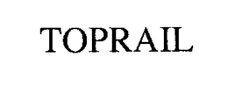 TOPRAIL