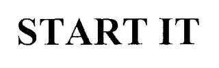 START IT
