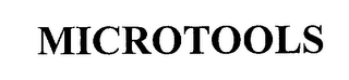 MICROTOOLS