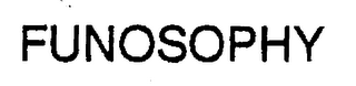 FUNOSOPHY