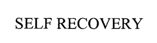 SELF RECOVERY