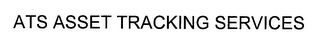 ATS ASSET TRACKING SERVICES