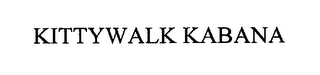 KITTYWALK KABANA