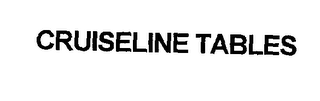 CRUISELINE TABLES