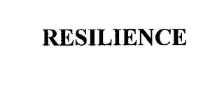 RESILIENCE