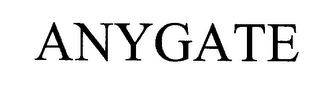ANYGATE
