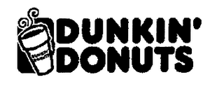 DUNKIN' DONUTS