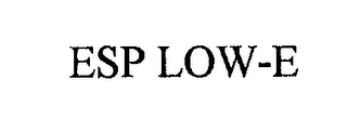 ESP LOW-E