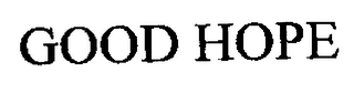 GOOD HOPE