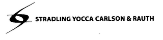 STRADLING YOCCA CARLSON & RAUTH