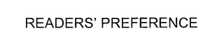 READERS' PREFERENCE