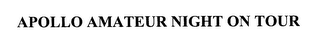 APOLLO AMATEUR NIGHT ON TOUR
