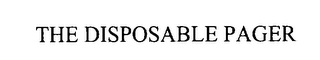 THE DISPOSABLE PAGER