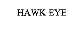 HAWK EYE