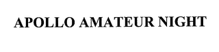 APOLLO AMATEUR NIGHT