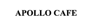 APOLLO CAFE