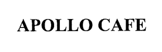 APOLLO CAFE