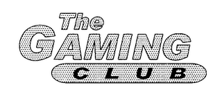 THE GAMING CLUB