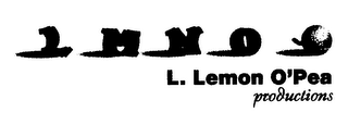 L M N O L. LEMON O'PEA PRODUCTIONS