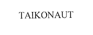 TAIKONAUT