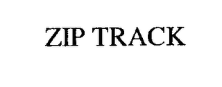 ZIP TRACK