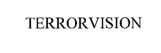 TERRORVISION