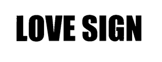 LOVE SIGN