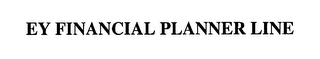 EY FINANCIAL PLANNER LINE
