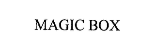 MAGIC BOX