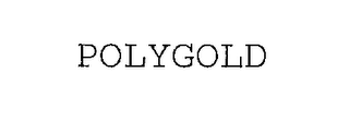 POLYGOLD