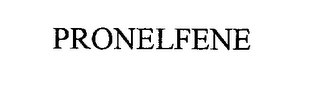 PRONELFENE