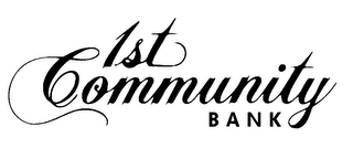 1ST COMMUNITY BANK