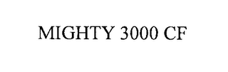 MIGHTY 3000 CF