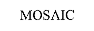 MOSAIC