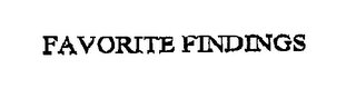 FAVORITE FINDINGS