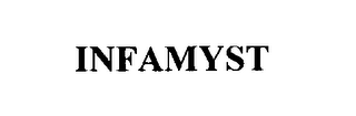 INFAMYST