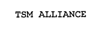 TSM ALLIANCE