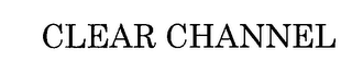 CLEAR CHANNEL