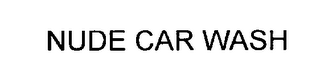 NUDE CAR WASH