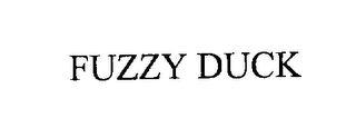 FUZZY DUCK