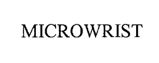 MICROWRIST