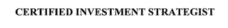 CERTIFIED INVESTMENT STRATEGIST