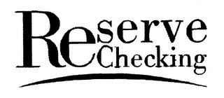 RESERVE CHECKING