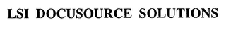 LSI DOCUSOURCE SOLUTIONS