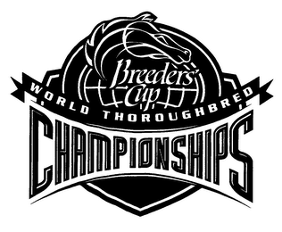 BREEDERS' CUP WORLD THOROUGHBRED CHAMPIONSHIPS