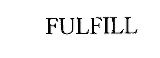 FULFILL