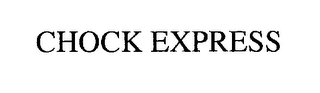 CHOCK EXPRESS