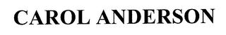 CAROL ANDERSON