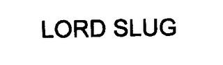 LORD SLUG