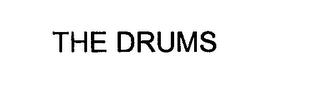 THE DRUMS